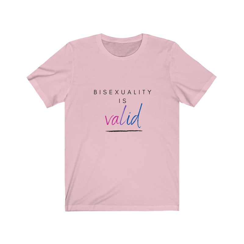 Bisexuality Is Valid Tee