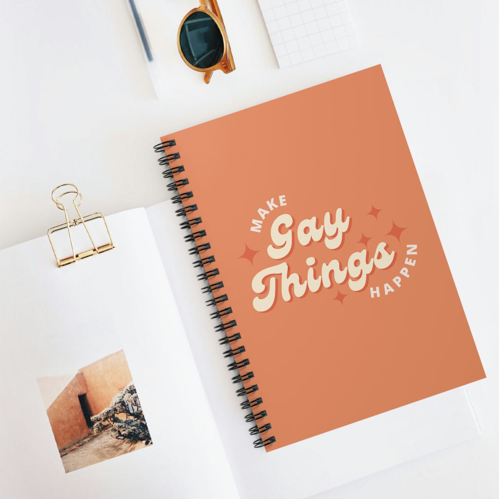 Make Gay Things Happen | Spiral Notebook