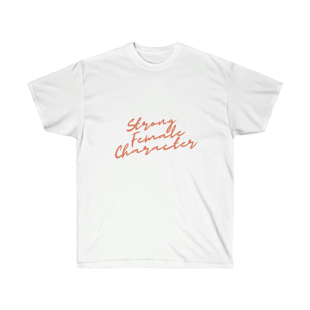 Strong Female Character | Unisex Tee