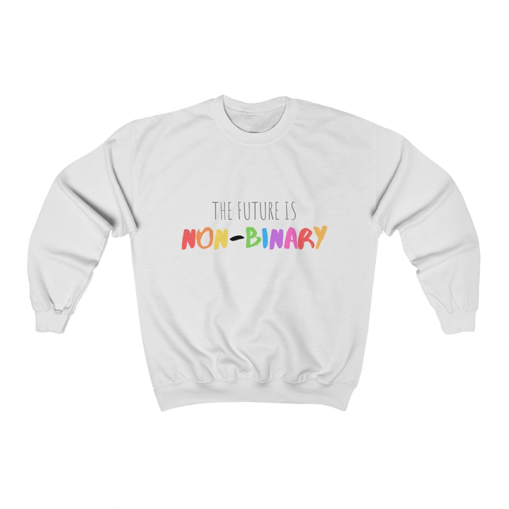 The Future is Non-Binary Sweatshirt